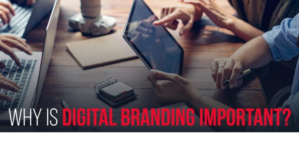 why-is-digital-branding-important