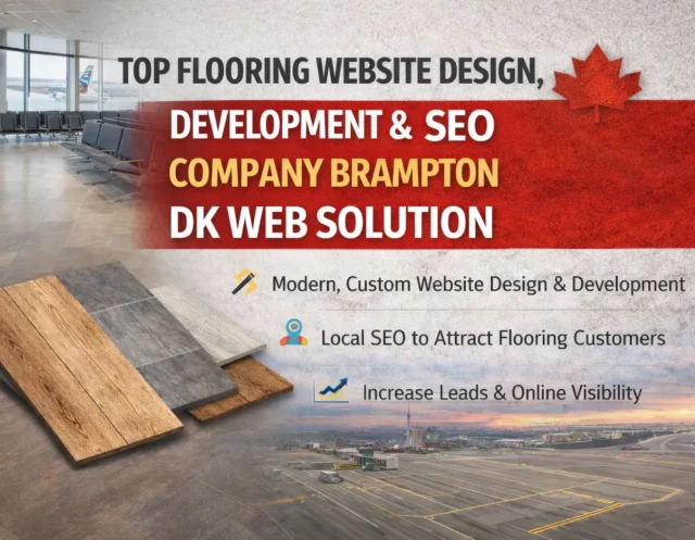 Top Flooring Website Design, Development & SEO Company in Brampton