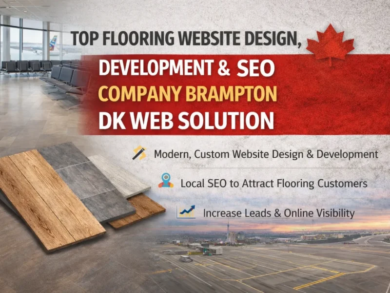 Top Flooring Website Design, Development & SEO Company in Brampton